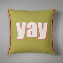 Dunelm YAY Slogan Cushion